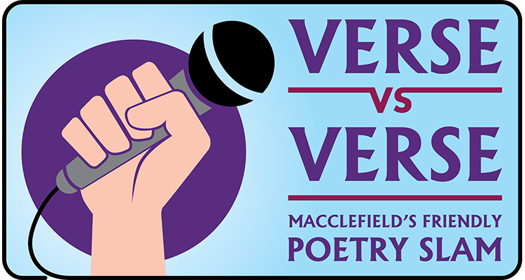 Verse vs Verse - Macclesfield's friendly poetry slam